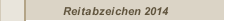 Reitabzeichen 2014